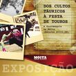 Exp DosCultosTauricos 2009.jpg